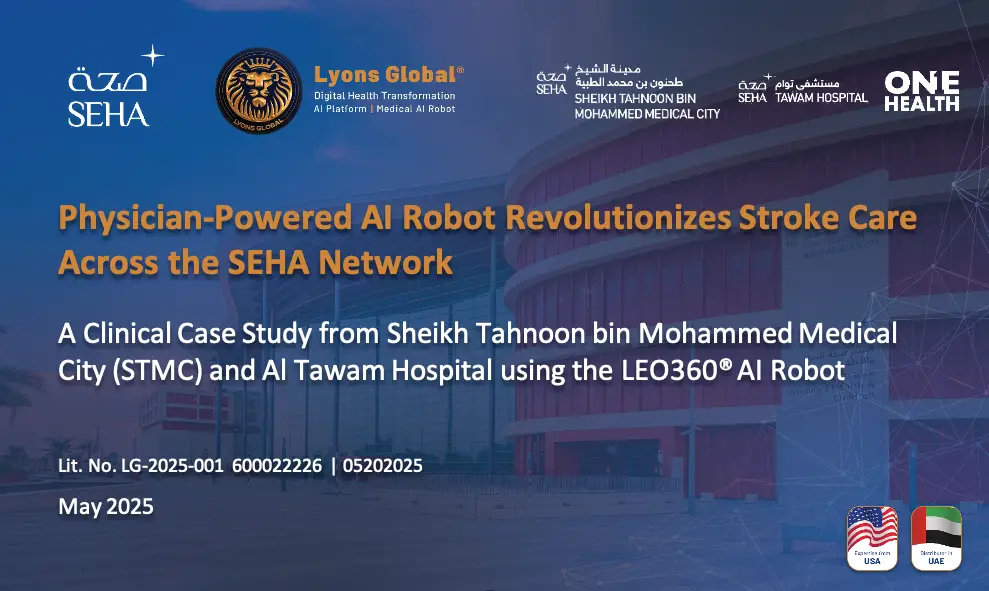 Physician-Powered AI Robot Revolutionizes Stroke Care Across the SEHA ...